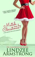 Match Me by Christmas 1950018075 Book Cover