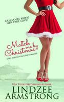 Match Me by Christmas B0CFD9GR5H Book Cover