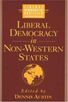 Liberal Democracy in Non-Western States 0943852994 Book Cover