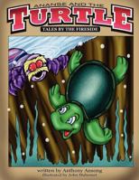 Ananse and the Turtle: Tales by the Fireside 1467989800 Book Cover