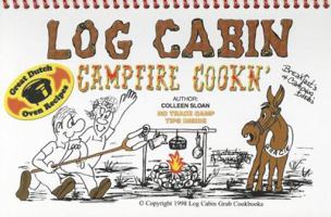Log Cabin campfire cooking 0963027972 Book Cover