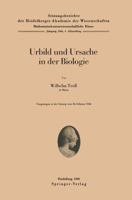 Urbild Und Ursache in Der Biologie 3540013520 Book Cover