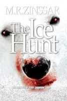 The Ice Hunt 1470193965 Book Cover