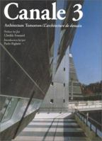 Canale 3: Architecture Tomorrow/Translation of L'Architecture De Demain 887838030X Book Cover