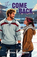 The Comeback: A slow burn, forbidden college romance. (Campus Confessions) 1955286876 Book Cover