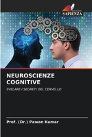 Neuroscienze Cognitive (Italian Edition) 620740839X Book Cover