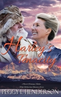 Harley's Tenacity: Wilderness Brides, Book 5 B0C2RM91XN Book Cover