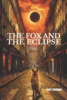 The Fox And The Eclipse B0H6XWFB2J Book Cover
