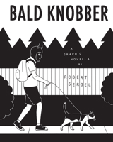 Bald Knobber 0999193511 Book Cover