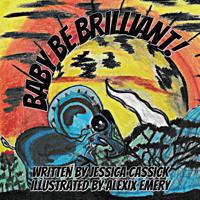Baby Be Brilliant 1946512249 Book Cover