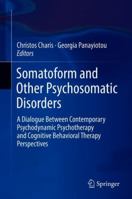 Somatoform and Other Psychosomatic Disorders 3030077500 Book Cover