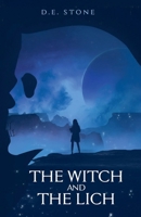 The Witch and The Lich B0C5SCYLK8 Book Cover