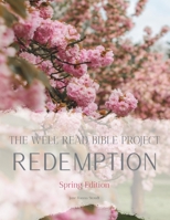 The Well Read Bible Project | Spring Edition: Redemption B0GNJPM46R Book Cover