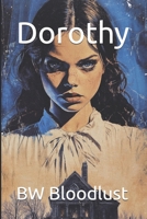 Dorothy B0DVQ2TK6V Book Cover
