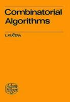 Combinatorial Algorithms, 0852742983 Book Cover