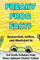 Freaky Frog Facts 1365778053 Book Cover