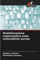 Modellizzazione organizzativa sulla sostenibilità sociale (Italian Edition) 6200695865 Book Cover