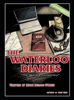 The Waterloo Diaries: The Bedsore Conspiracy B0DSLXTNLT Book Cover