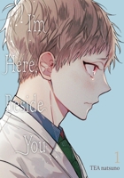 I'm Here, Beside You, Vol. 1 1975389247 Book Cover