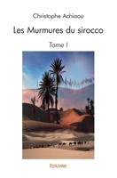 Les Murmures du sirocco - Tome 1 (French Edition) 2334022039 Book Cover
