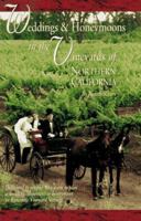 Weddings & Honeymoons in the Vineyards of Northern California 1890083240 Book Cover