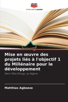 Mise en oeuvre des projets liés à l'objectif 1 du Millénaire pour le développement (French Edition) 6208576792 Book Cover