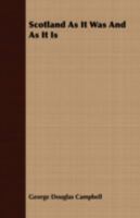 Scotland as it Was and as it Is 1164078097 Book Cover