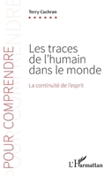 Les traces de l'humain dans le monde: La continuité de l'esprit (Pour Comprendre) (French Edition) 2140207661 Book Cover