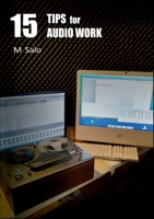 15 Tips for Audio Work 9527379059 Book Cover