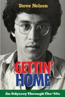 Gettin' Home: An Odyssey Through the '60s 1717358152 Book Cover