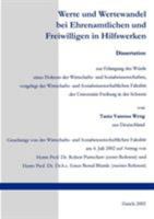 Werte und Wertewandel bei Ehrenamtlichen und Freiwilligen in Hilfswerken 3034401388 Book Cover