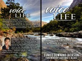Voice Life : Living the Abundant Life Beyond 3 Score And 10 1732582807 Book Cover