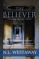 The Believer : The Guard Trilogy Book 3 1733944257 Book Cover