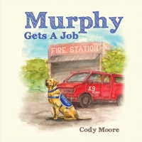 Murphy gets a job 108812271X Book Cover