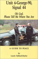 Unit 6-George-90, Signal 44 1880033135 Book Cover