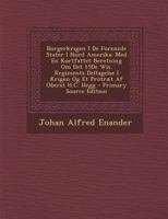 Borgerkrigen I de Forenede Stater I Nord Amerika: Med En Kortfattet Beretning Om Det 15de Wis. Regiments Deltagelse I Krigen Og Et Protraet AF Oberst 129363090X Book Cover