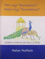 Mira Says 'namaskaar!' Rajan Says 'vannakkam!': Children Celebrate the States of India 812910590X Book Cover