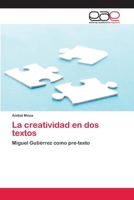 La creatividad en dos textos 3659004146 Book Cover