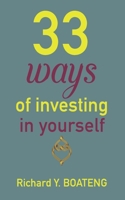 33 Ways Of Investing In Yourself B0DQD2ZRLS Book Cover