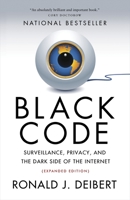 Black Code: Inside the Battle for Cyberspace 0771025335 Book Cover