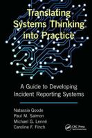 Translating Systems Thinking into Practice: A Guide to Developing Incident Reporting Systems 1032922753 Book Cover