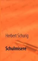 Schulmisere 3837064859 Book Cover