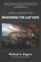 Inmillennialism: Redefining the Last Days 1951252020 Book Cover