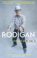 Rodigan: My Life in Reggae 1472125568 Book Cover