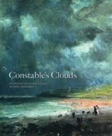 Constable's Clouds: Paintings and Cloud Studies by John Constable 1903278066 Book Cover