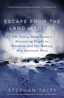 Escape from the Land of Snows: The Young Dalai Lama's Harrowing Flight to Freedom and the Making of a Spiritual Hero 0307460959 Book Cover