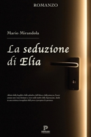 La seduzione di Elia 8894251810 Book Cover