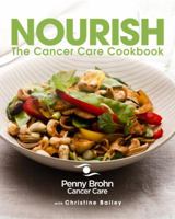 Nourish: The Cancer Care Cookbook 1848990847 Book Cover