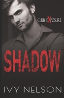 Shadow: A Dark Romantic Suspense B0BJYCZC8P Book Cover