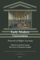 Early Modern Universities : Networks of Higher Learning 9004442413 Book Cover